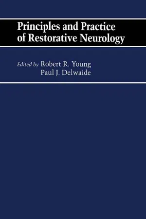 Principles and Practice of Restorative Neurology