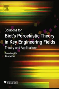 Solutions for Biot's Poroelastic Theory in Key Engineering Fields_cover