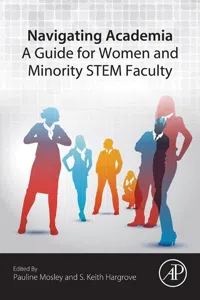 Navigating Academia: A Guide for Women and Minority STEM Faculty_cover