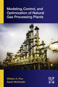 Modeling, Control, and Optimization of Natural Gas Processing Plants_cover