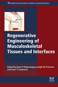 Regenerative Engineering of Musculoskeletal Tissues and Interfaces_cover