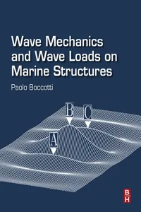 Wave Mechanics and Wave Loads on Marine Structures_cover