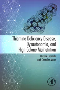 Thiamine Deficiency Disease, Dysautonomia, and High Calorie Malnutrition_cover