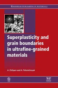 Superplasticity and Grain Boundaries in Ultrafine-Grained Materials_cover