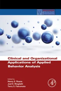Clinical and Organizational Applications of Applied Behavior Analysis_cover