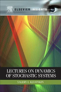 Lectures on Dynamics of Stochastic Systems_cover