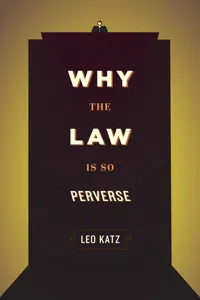 Why the Law Is So Perverse_cover