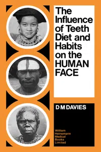 The Influence of Teeth, Diet, and Habits on the Human Face_cover