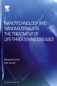 Nanotechnology and Nanomaterials in the Treatment of Life-threatening Diseases_cover