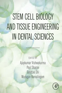 Stem Cell Biology and Tissue Engineering in Dental Sciences_cover