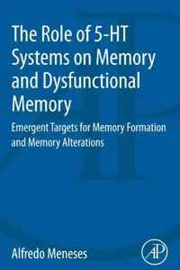 The Role of 5-HT Systems on Memory and Dysfunctional Memory_cover