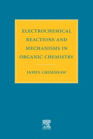 Electrochemical Reactions and Mechanisms in Organic Chemistry