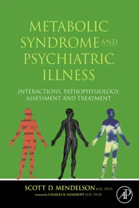 Metabolic Syndrome and Psychiatric Illness: Interactions, Pathophysiology, Assessment and Treatment_cover