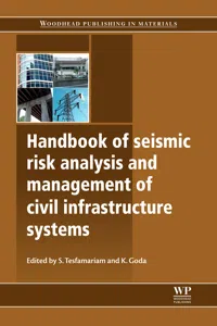 Handbook of Seismic Risk Analysis and Management of Civil Infrastructure Systems_cover