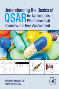 Understanding the Basics of QSAR for Applications in Pharmaceutical Sciences and Risk Assessment_cover