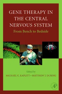 Gene Therapy of the Central Nervous System: From Bench to Bedside_cover