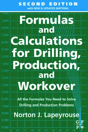 Formulas and Calculations for Drilling, Production and Workover