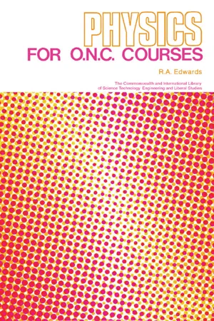 Physics for O.N.C. Courses