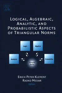 Logical, Algebraic, Analytic and Probabilistic Aspects of Triangular Norms_cover