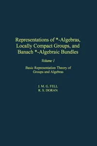 Representations of *-Algebras, Locally Compact Groups, and Banach *-Algebraic Bundles_cover