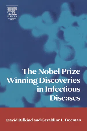 The Nobel Prize Winning Discoveries in Infectious Diseases