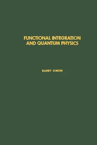 Functional Integration and Quantum Physics_cover