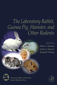 The Laboratory Rabbit, Guinea Pig, Hamster, and Other Rodents_cover