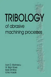 Tribology of Abrasive Machining Processes_cover