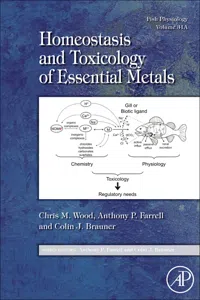 Fish Physiology: Homeostasis and Toxicology of Essential Metals_cover