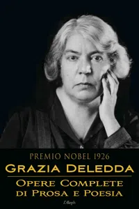 Grazia Deledda: Opere complete di prosa e poesia_cover