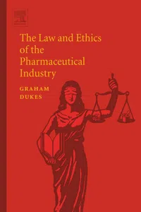 The Law and Ethics of the Pharmaceutical Industry_cover