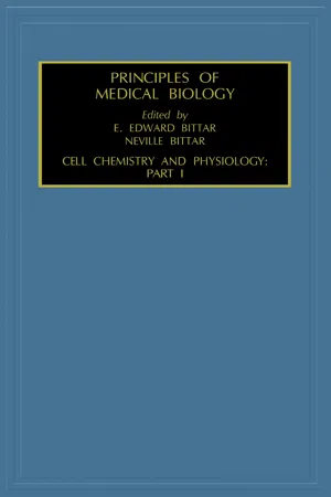 Cell Chemistry and Physiology: Part I