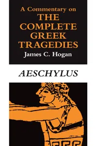 A Commentary on The Complete Greek Tragedies. Aeschylus_cover