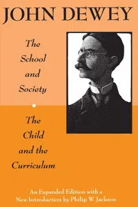 The School and Society and The Child and the Curriculum_cover