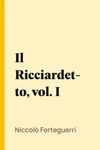 Il Ricciardetto, vol. I_cover