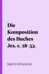 Die Komposition des Buches Jes. c. 28-33._cover