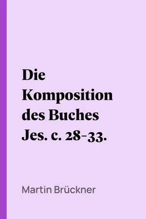 Die Komposition des Buches Jes. c. 28-33.