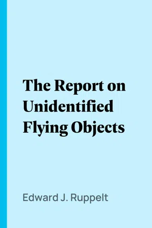 The Report on Unidentified Flying Objects