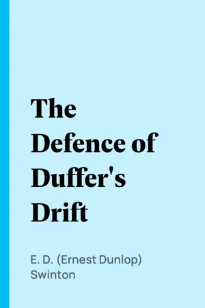 The Defence of Duffer's Drift