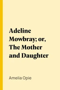 Adeline Mowbray; or, The Mother and Daughter_cover