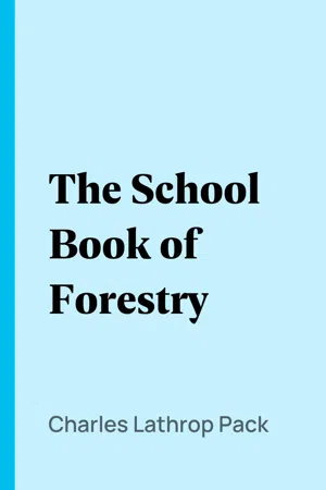 The School Book of Forestry