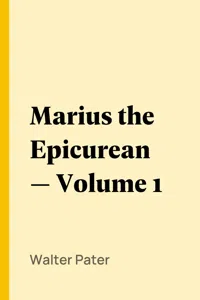 Marius the Epicurean — Volume 1_cover