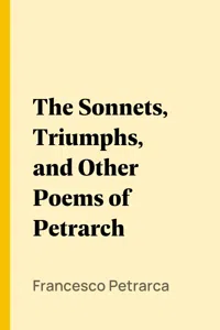 The Sonnets, Triumphs, and Other Poems of Petrarch_cover