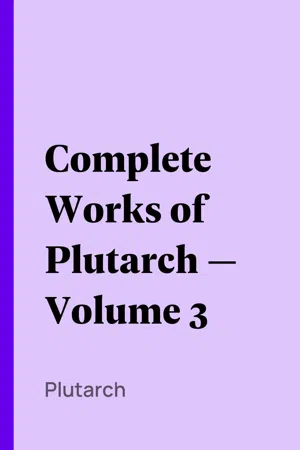 Complete Works of Plutarch — Volume 3