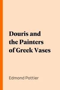 Douris and the Painters of Greek Vases_cover