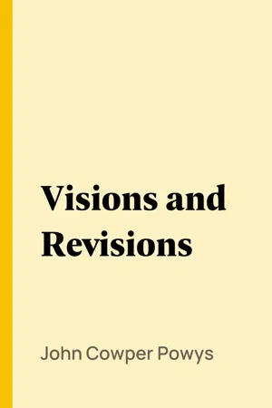 Visions and Revisions