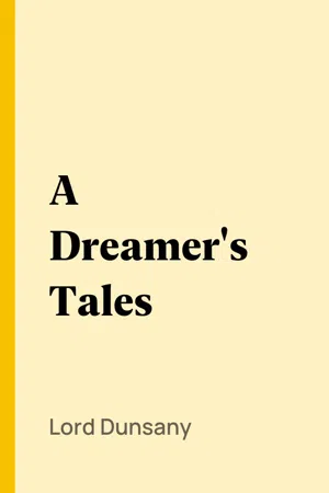 A Dreamer's Tales