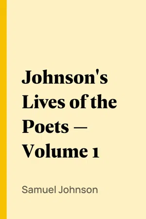 Johnson's Lives of the Poets — Volume 1