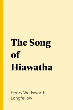 The Song of Hiawatha