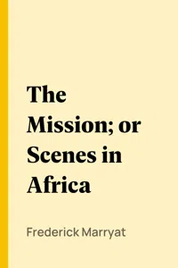 The Mission; or Scenes in Africa_cover